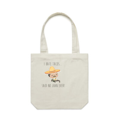 I HATE TACOS SAID NO JUAN EVER TOTE BAG Thumbnail